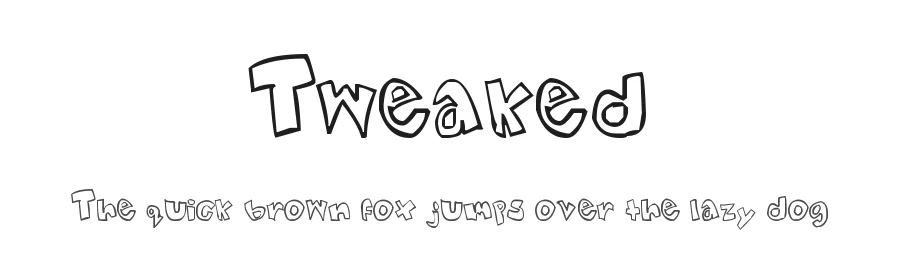 Tweaked