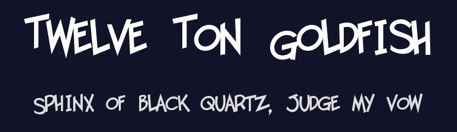 Twelve Ton Goldfish by Blambot — Decorative Font — thumbnail 2