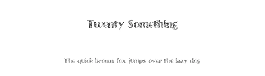 Twenty Something by Xerographer Fonts — Decorative Font