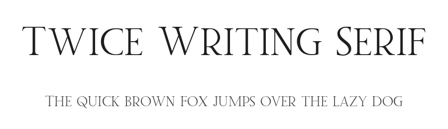 Twice Writing Serif by Khurasan — Serif Font