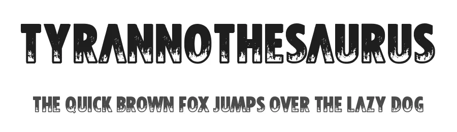Tyrannothesaurus by Chequered Ink — Decorative Font
