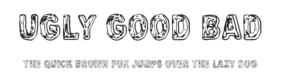 Ugly Good Bad