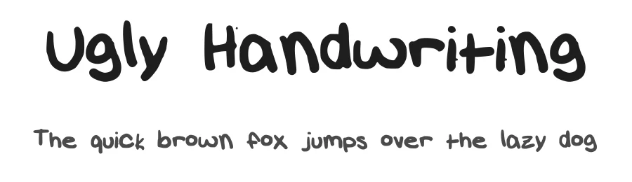 Ugly Handwriting