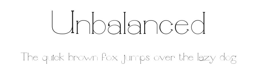 Unbalanced