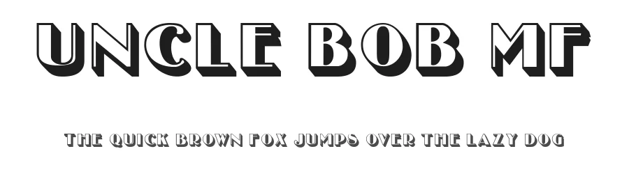 Uncle Bob MF by Richard William Mueller — Decorative Font