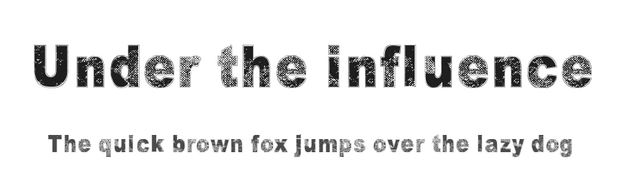 Under the influence
