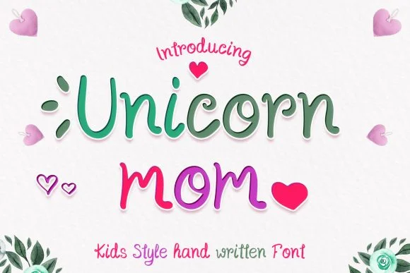 Unicorn Mom Font by numnim — Script Handwritten Font