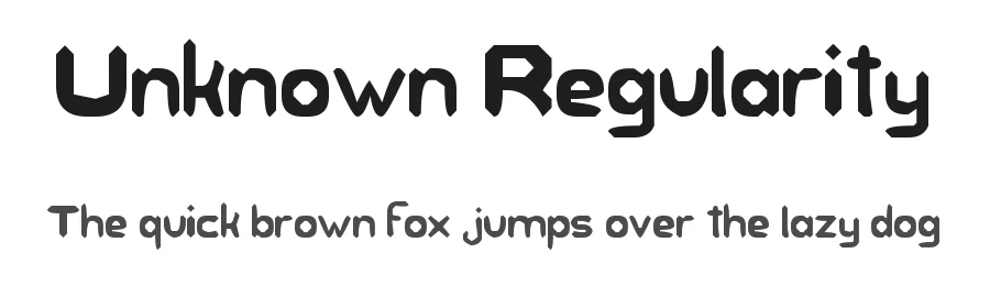 Unknown Regularity