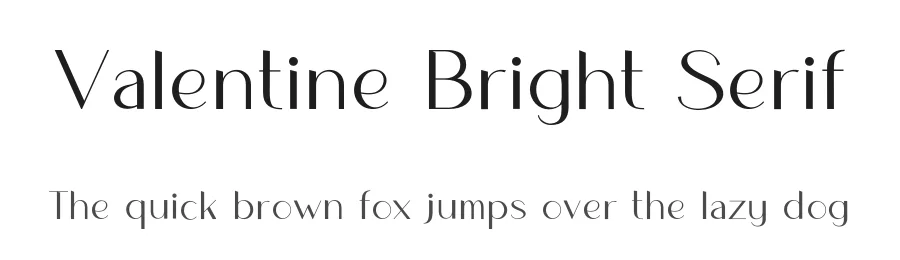 Valentine Bright Serif