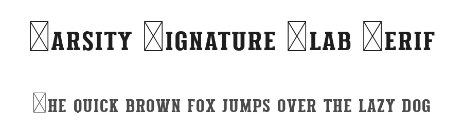 Varsity Signature Slab Serif