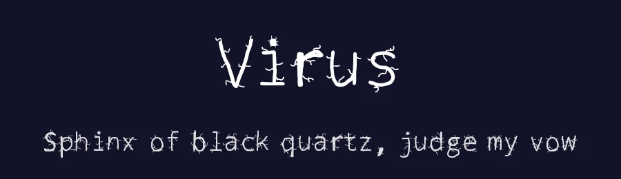 Virus by Angel Hernandez — Decorative Font — thumbnail 2