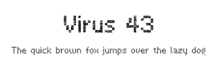 Virus 43 by dustBUST — Display Font