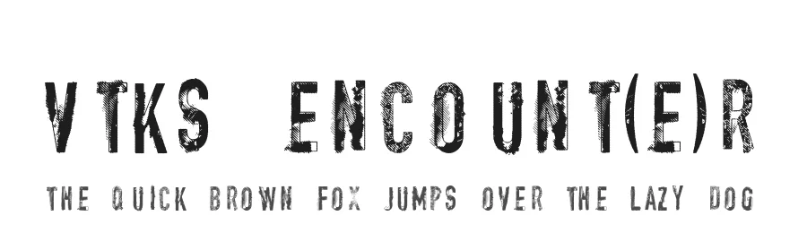 Vtks Encount(e)r by Douglas Vitkauskas — Decorative Font