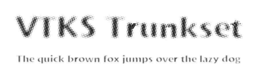 VTKS Trunkset by Douglas Vitkauskas — Decorative Font