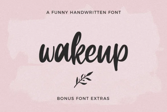Wakeup Font by 24Design Studios — Script Handwritten Font