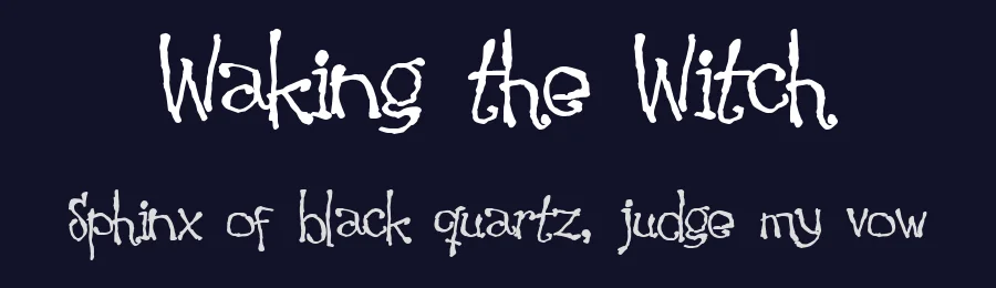 Waking the Witch by Pizzadude — Script Handwritten Font — thumbnail 2