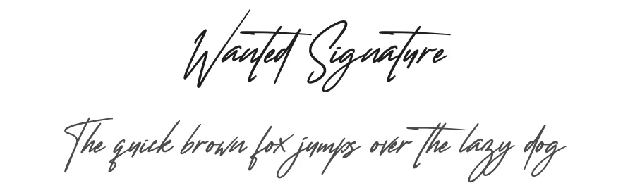 Wanted Signature
