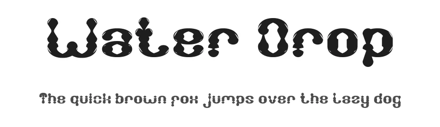 Water Drop by weknow — Decorative Font