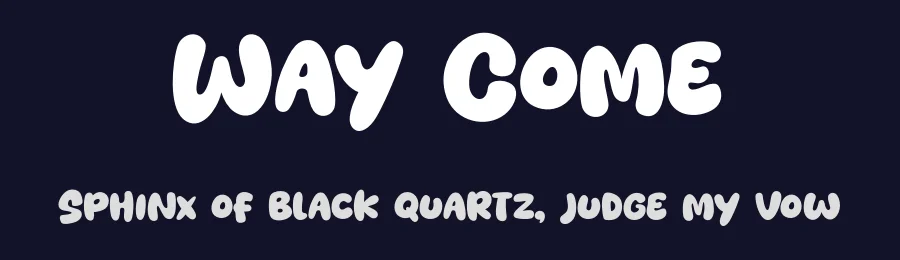 Way Come by Khurasan — Decorative Font — thumbnail 2