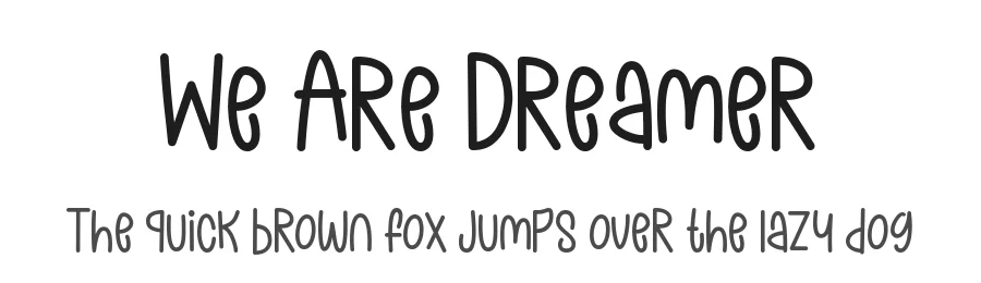 We Are Dreamer