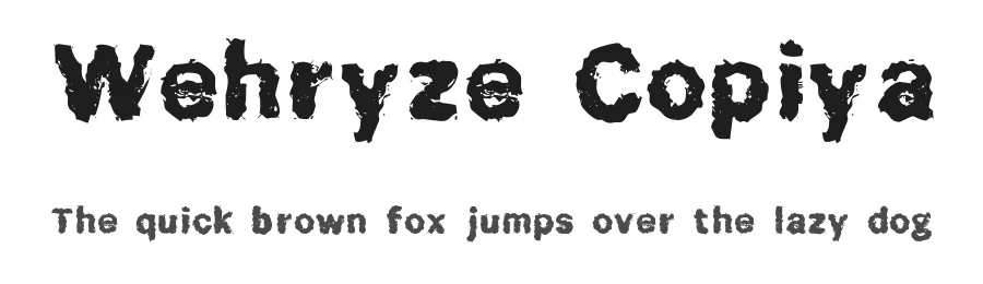 Wehryze Copiya by Bumbayo Font Fabrik — Decorative Font