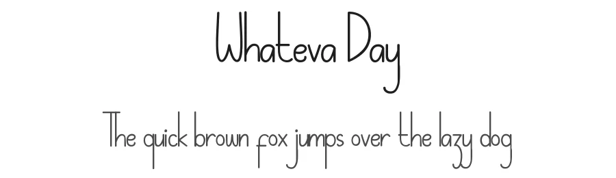 Whateva Day