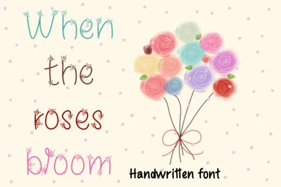 When the Roses Bloom Font by Temtemdesign — Script Handwritten Font