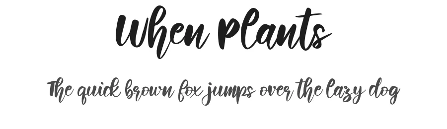 When Plants