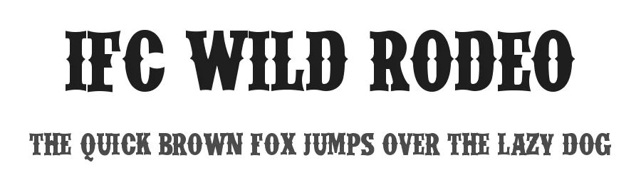IFC Wild Rodeo by Anton Krylov — Decorative Font
