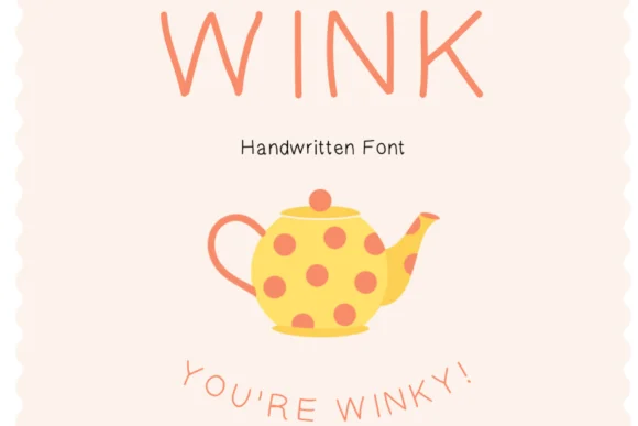 Wink Font by KateType β Script Handwritten Font