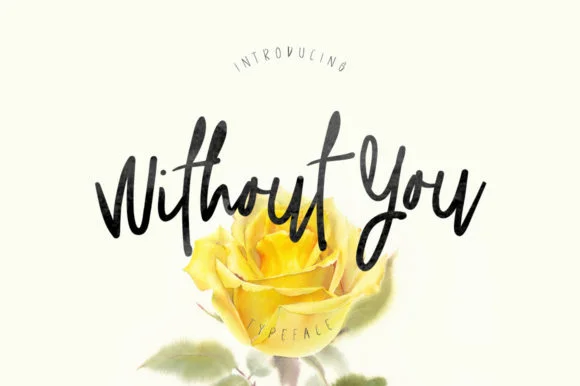 Without You Font by Maulana Creative by Maulana Creative — Script Handwritten Font