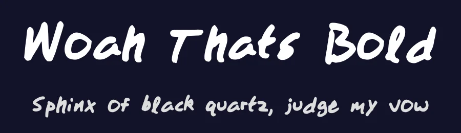 Woah Thats Bold by Brandon Sweeney — Script Handwritten Font — thumbnail 2