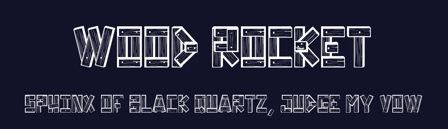 Wood Rocket by dcoxy - Greg Medina — Decorative Font — thumbnail 2