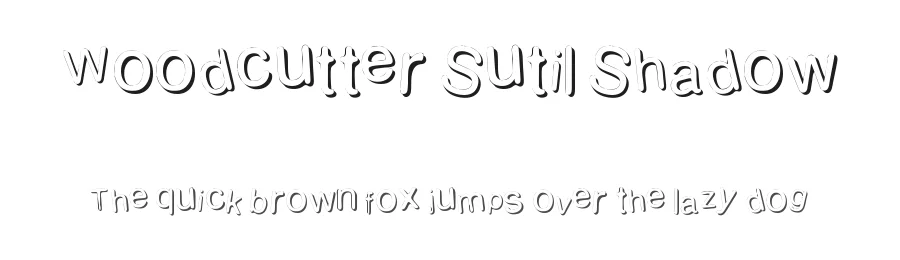 Woodcutter Sutil Shadow