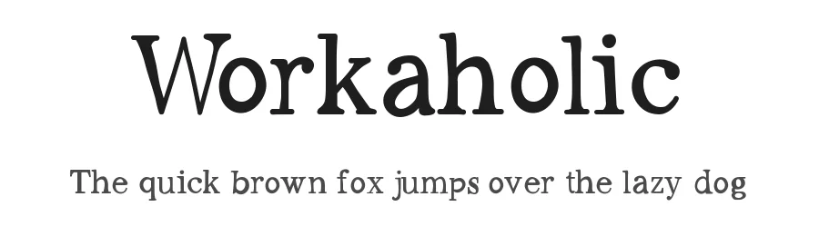 Workaholic