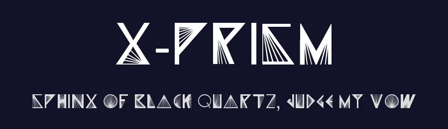 X-Prism by Gabriel Cunha — Decorative Font — thumbnail 2