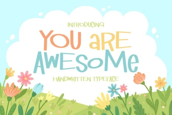 You Are Awesome Font by Rifki (7ntypes) — Script Handwritten Font