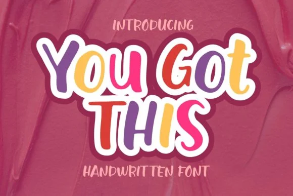 You Got This Font by Rifki (7ntypes) — Script Handwritten Font