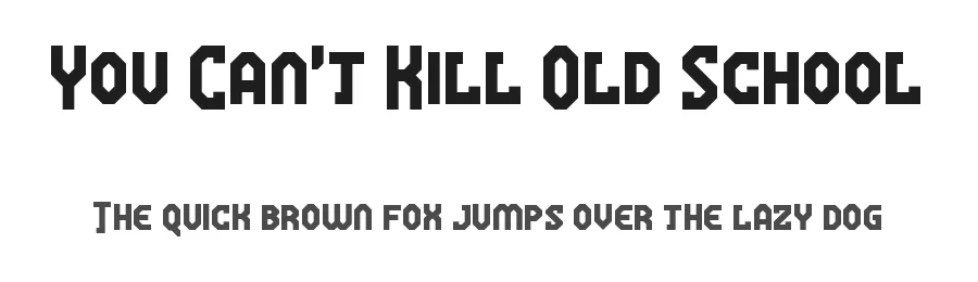 You Can't Kill Old School