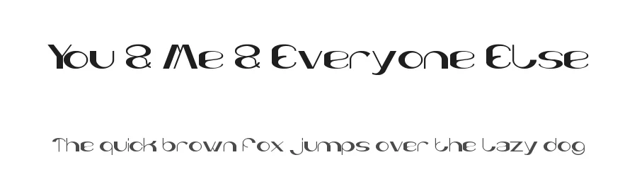 You & Me & Everyone Else by weknow — Decorative Font