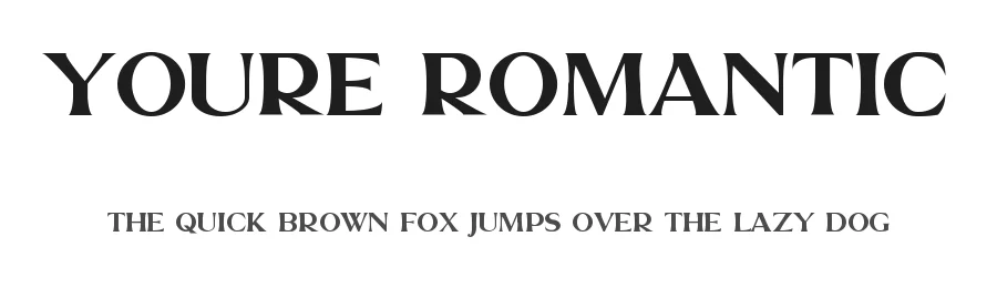 Youre Romantic