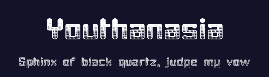 Youthanasia by Apostrophic Labs — Display Font — thumbnail 2