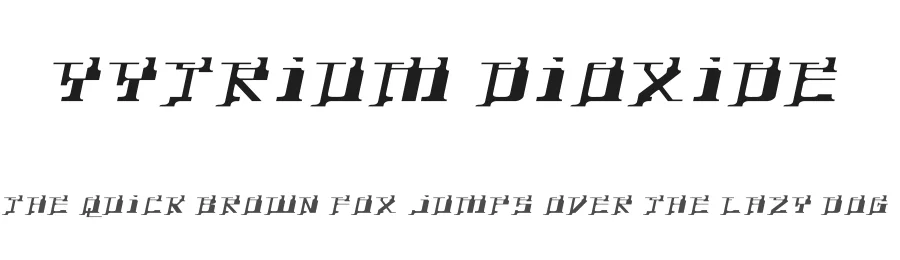 Yytrium Dioxide by Typodermic Fonts — Display Font