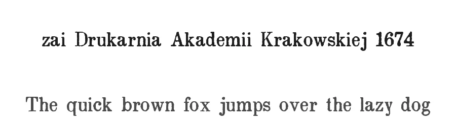 zai Drukarnia Akademii Krakowskiej 1674 by Tomasz Skowroński — Decorative Font