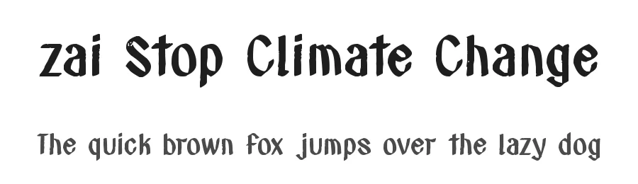zai Stop Climate Change by Tomasz SkowroΕski β Decorative Font