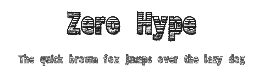 Zero Hype by Xerographer Fonts — Decorative Font