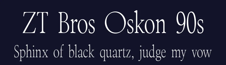 ZT Bros Oskon 90s by Zelow Type — Serif Font — thumbnail 2